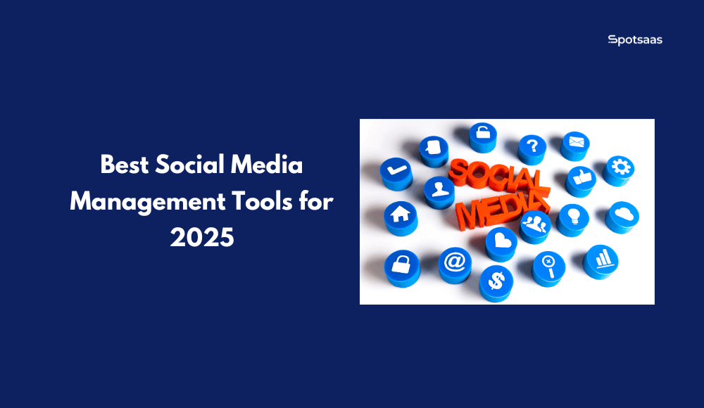Best Social Media Management Tools for 2026: Top Picks for Smarter Campaigns