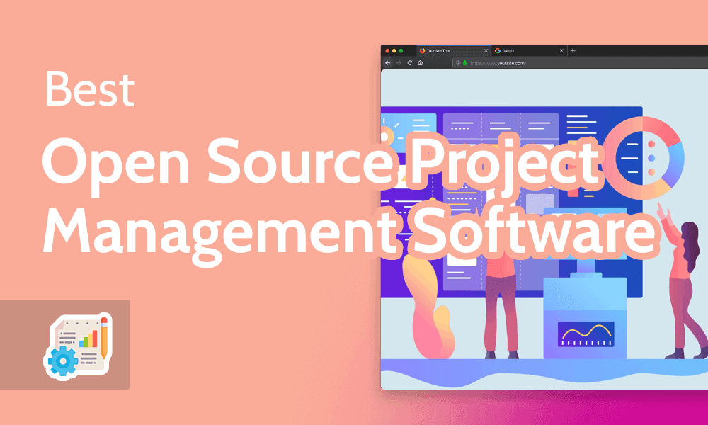 10 Best Open Source Project Management Software in 2026 (Free to Use or Self-Host)