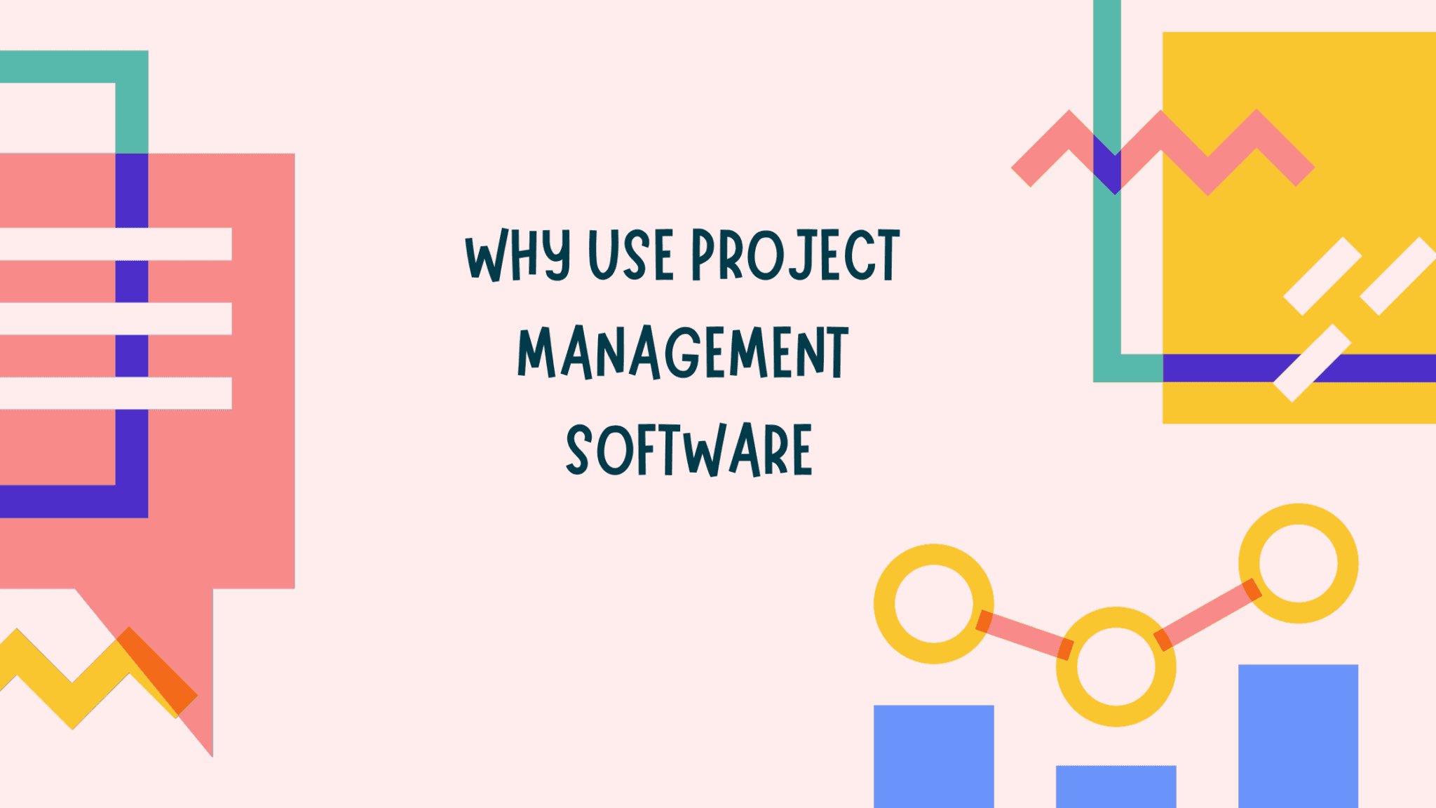 10 Key Benefits of Project Management Software (And When You Actually Need It)