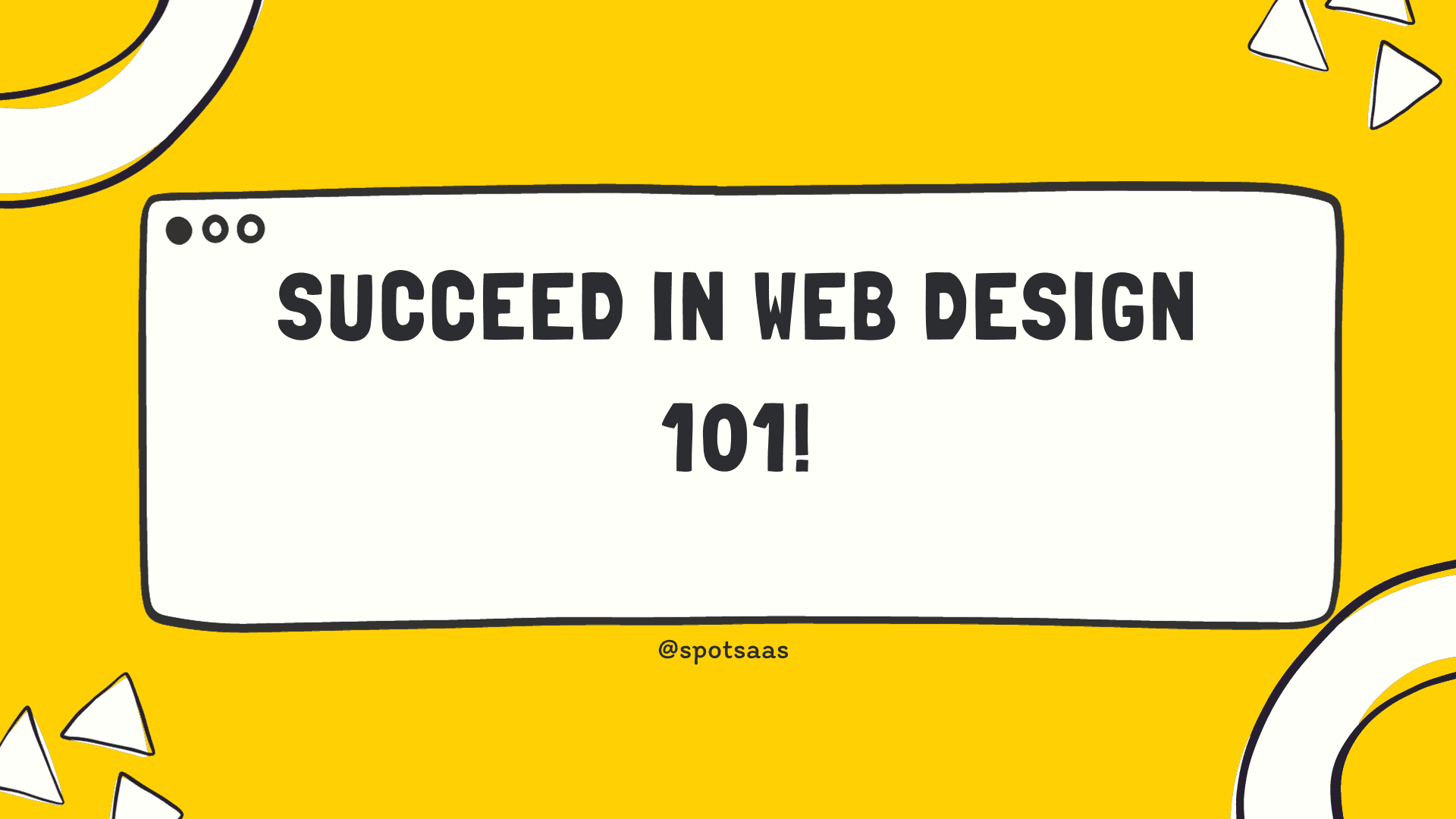 Web Design 101: Decoding the Anatomy of a Successful Website