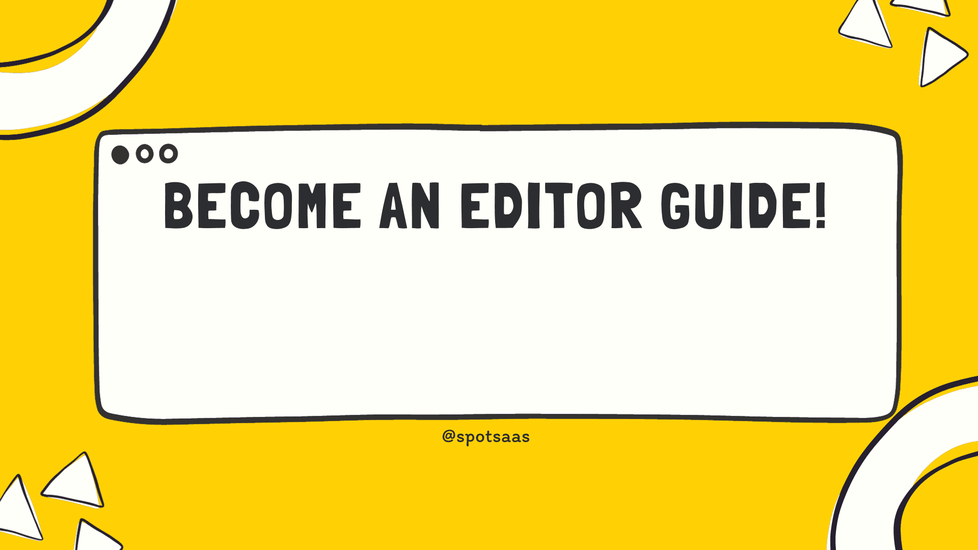 Step-by-Step Guide to Becoming an Editor