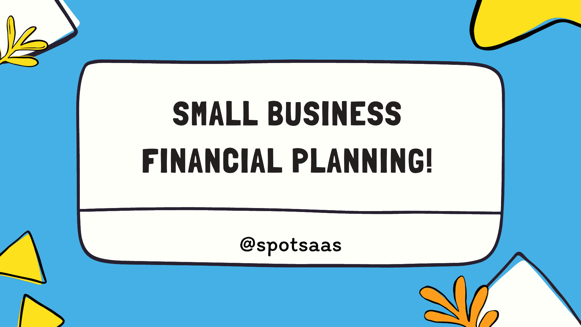 How to do Financial Planning for Small Business in 2026