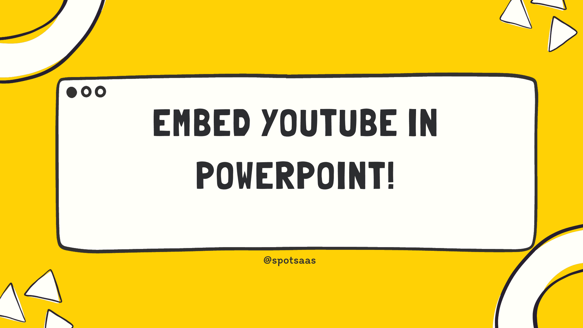 Learn How to Embed a YouTube Video in PowerPoint!
