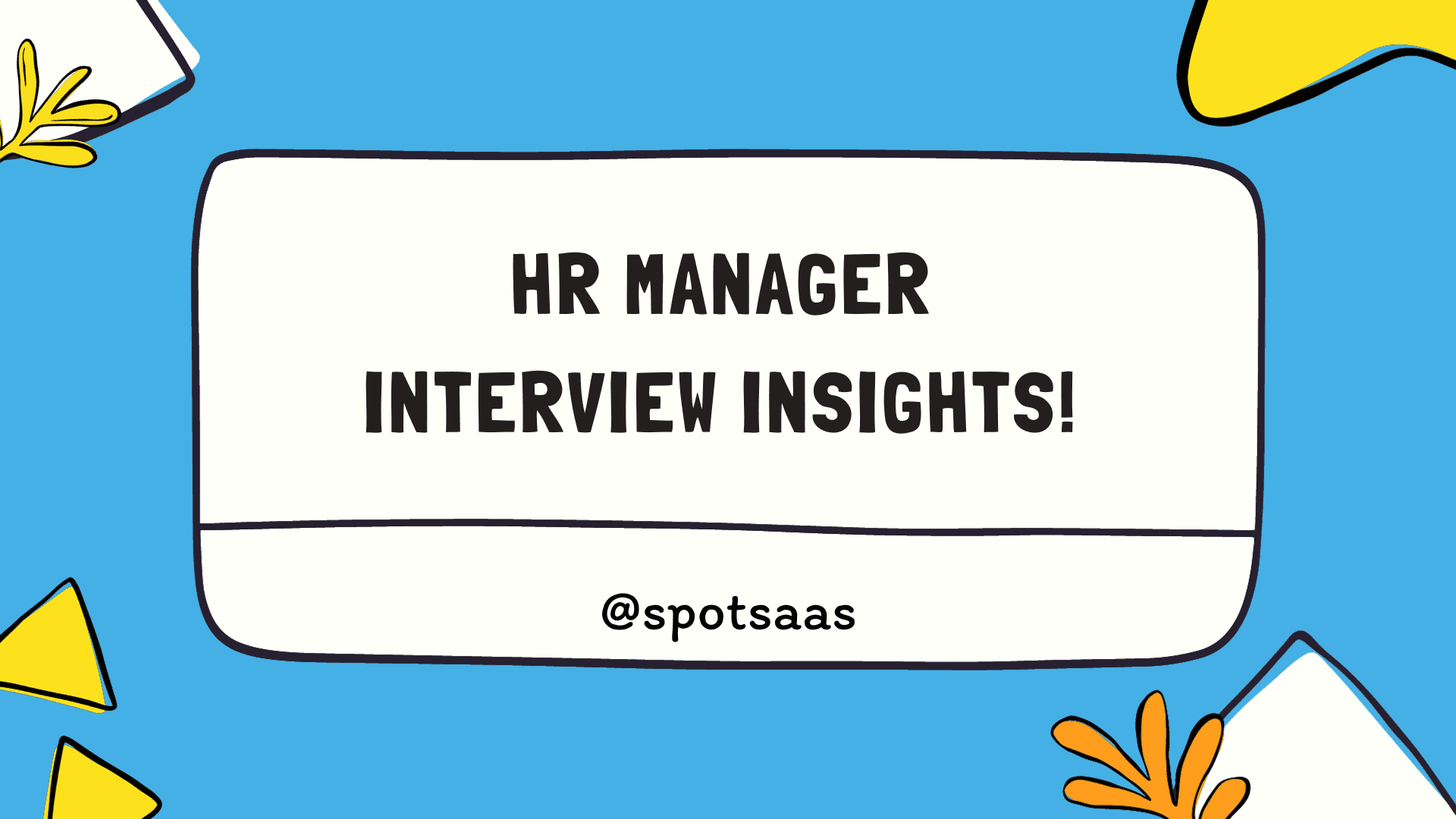HR Manager Interview Questions (with Examples)
