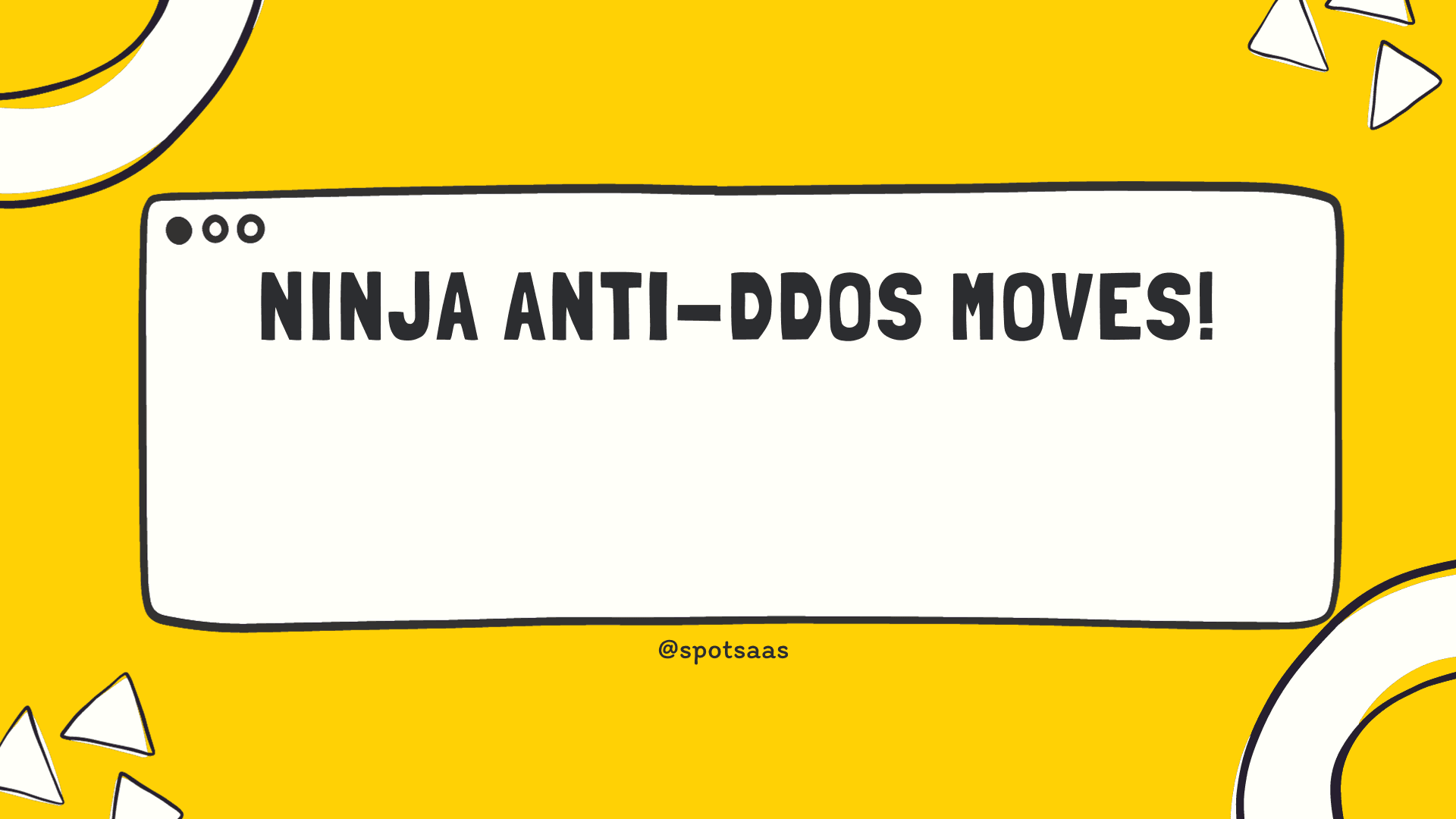 6 Ninja Moves That Will Make Any DDoS Attack Surrender to Your Router’s Superior Protection