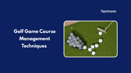 Golf Game Course Management Techniques