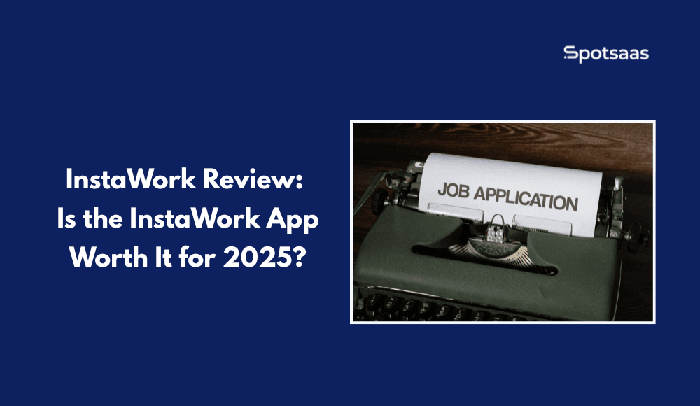 InstaWork Review 2026: Is the InstaWork App Actually Worth It?