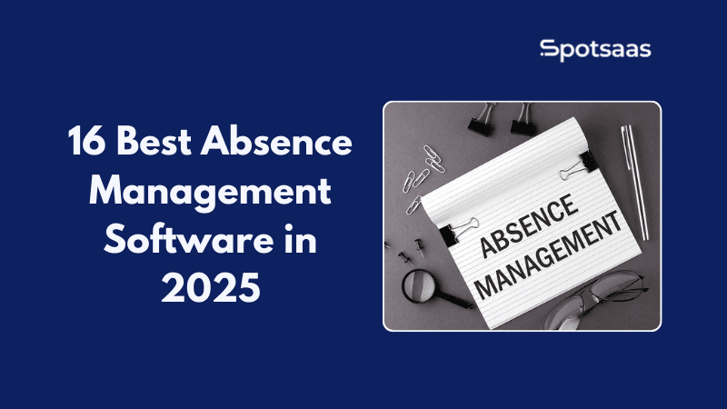 16 Best Absence Management Software for 2026 (Ranked & Reviewed)