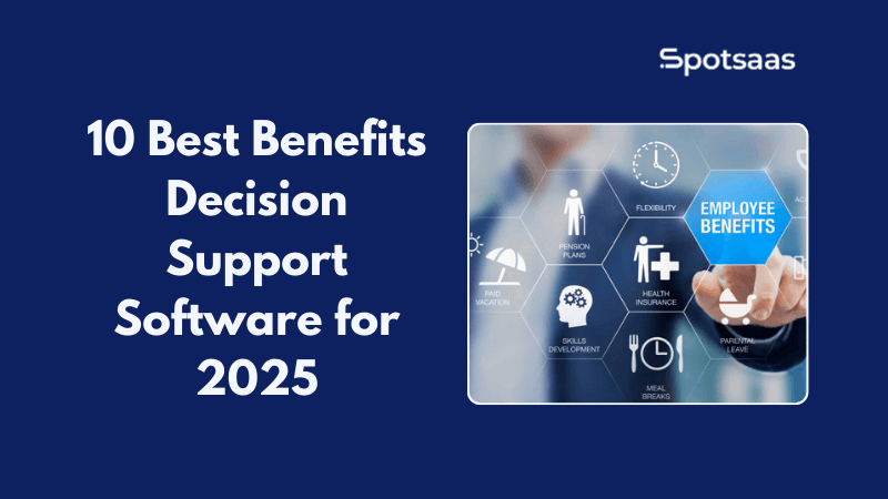 Top 10 Benefits Decision Support Software Platforms for 2026