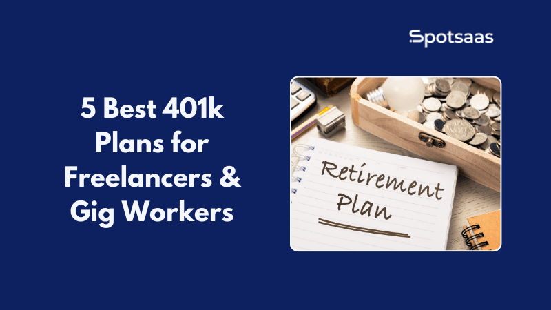 5 Best 401k Plans for Freelancers and Gig Workers in 2026