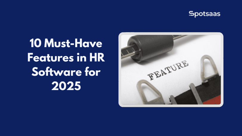 Top 10 Must-Have Features Every HR Software Needs in 2026
