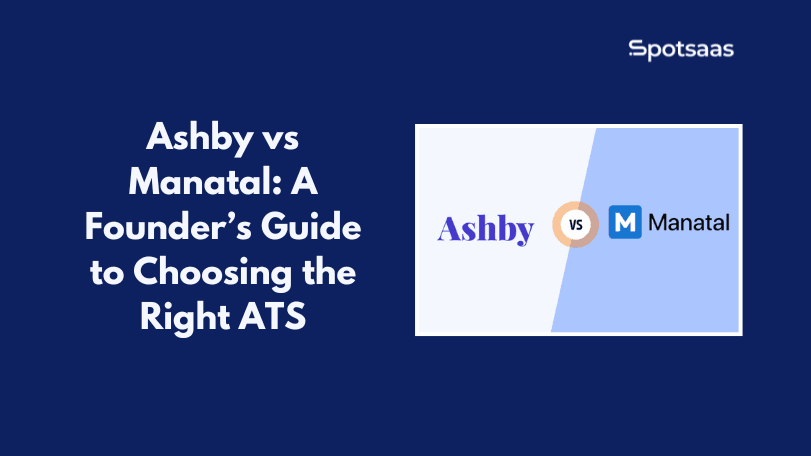 Ashby vs Manatal: A Founder’s Guide to Choosing the Right ATS