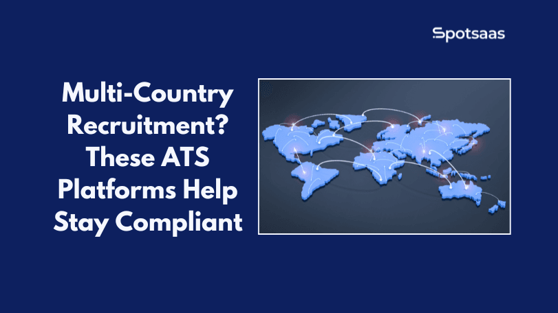 Best ATS Platforms for Multi-Country Recruitment Compliance in 2026