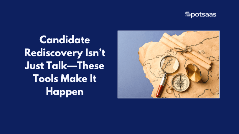 Top 4 Candidate Rediscovery Tools to Unlock Hidden Talent in 2026