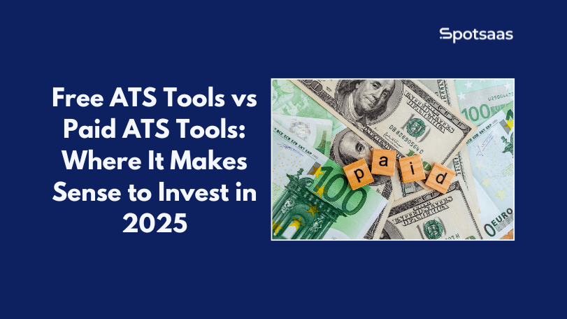 Free vs Paid ATS Tools in 2026: Features, Benefits & When to Upgrade