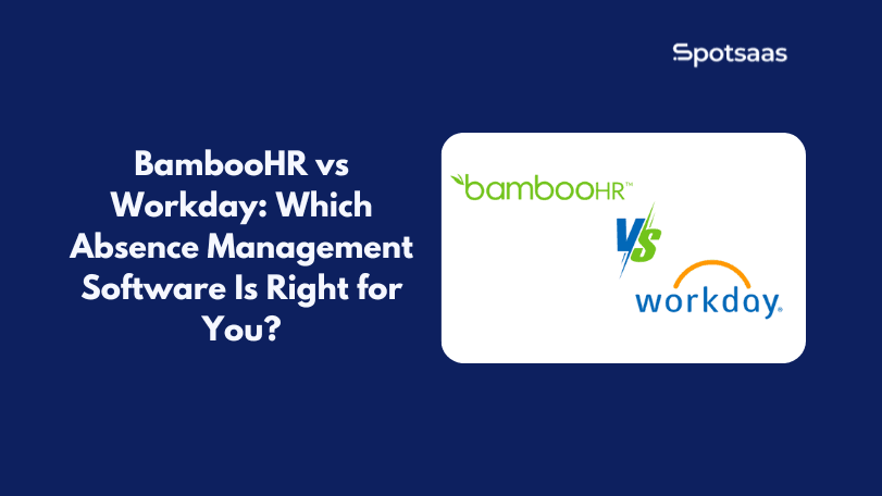 BambooHR vs Workday: Best Absence Management Software for Businesses in 2026