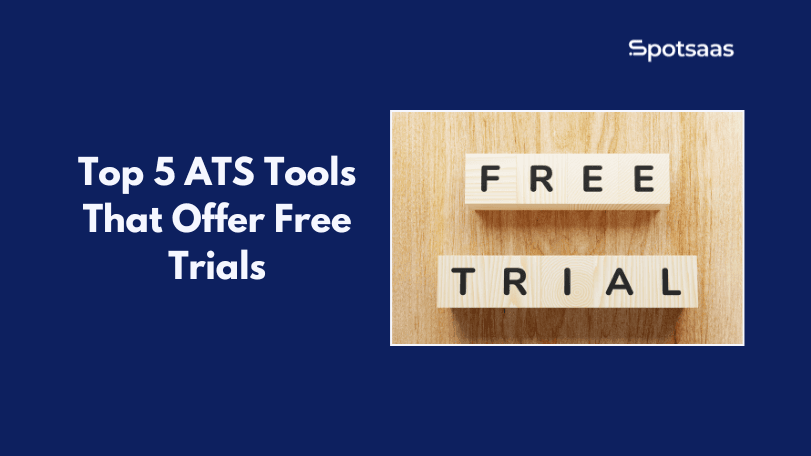 Best ATS Tool with Free Trials in 2026 (Top 5 Reviewed)