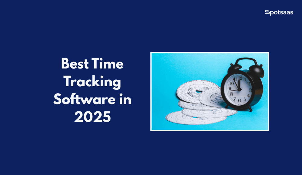 Best Time Tracking Software in 2026: Top Time Tracking Apps and Employee Tracking Tools