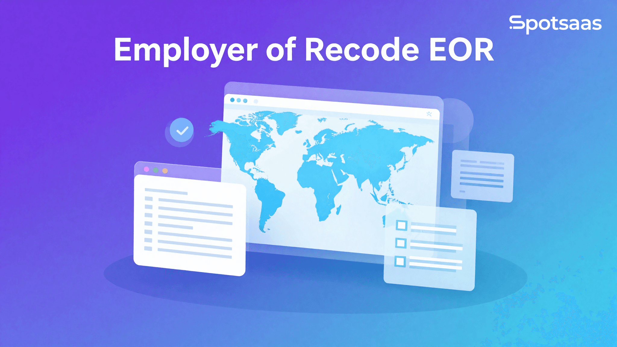 What Is an Employer of Record (EOR)? Complete Guide for 2026