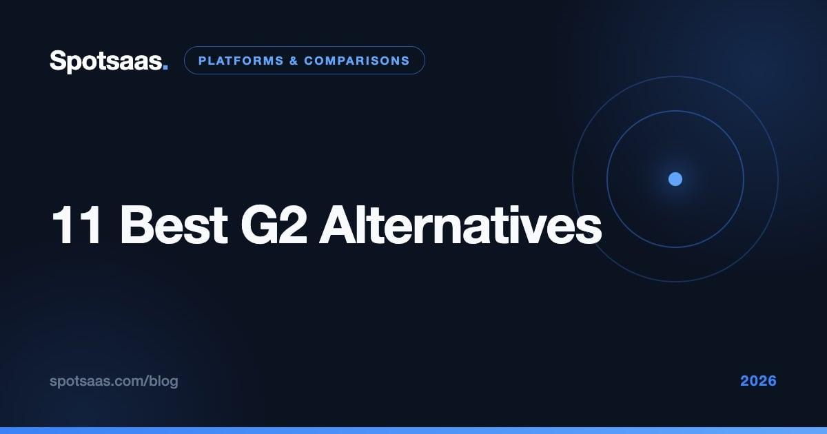 11 Best G2 Alternatives in 2026 (For Software Buyers and Vendors)