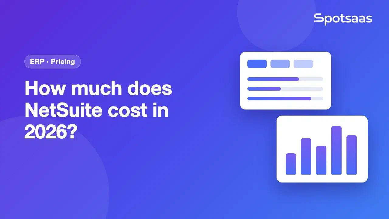 Spotsaas title card reading 'How much does NetSuite cost in 2026?' with an ERP label and abstract dashboard charts