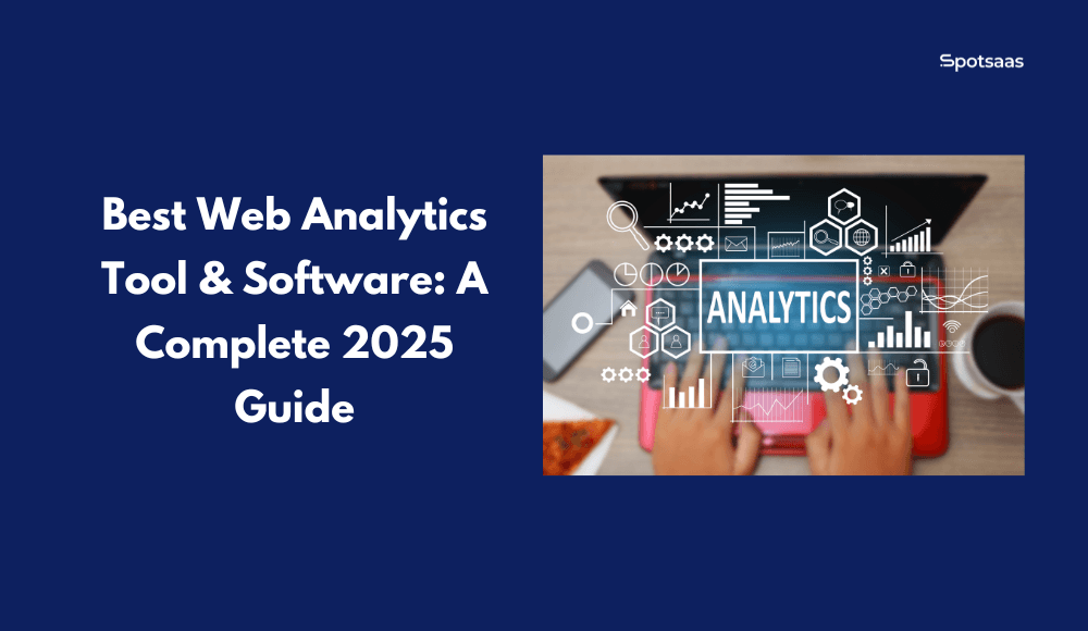 Best Web Analytics Tools & Software: A Complete 2026 Guide