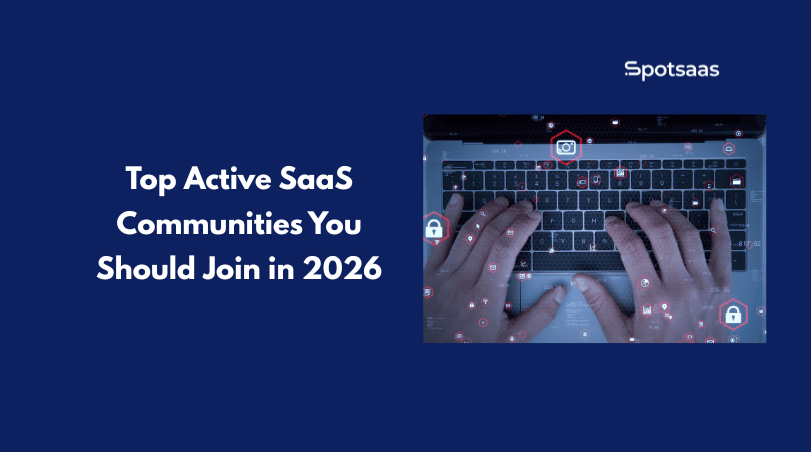 Top Active SaaS Communities You Should Join in 2026