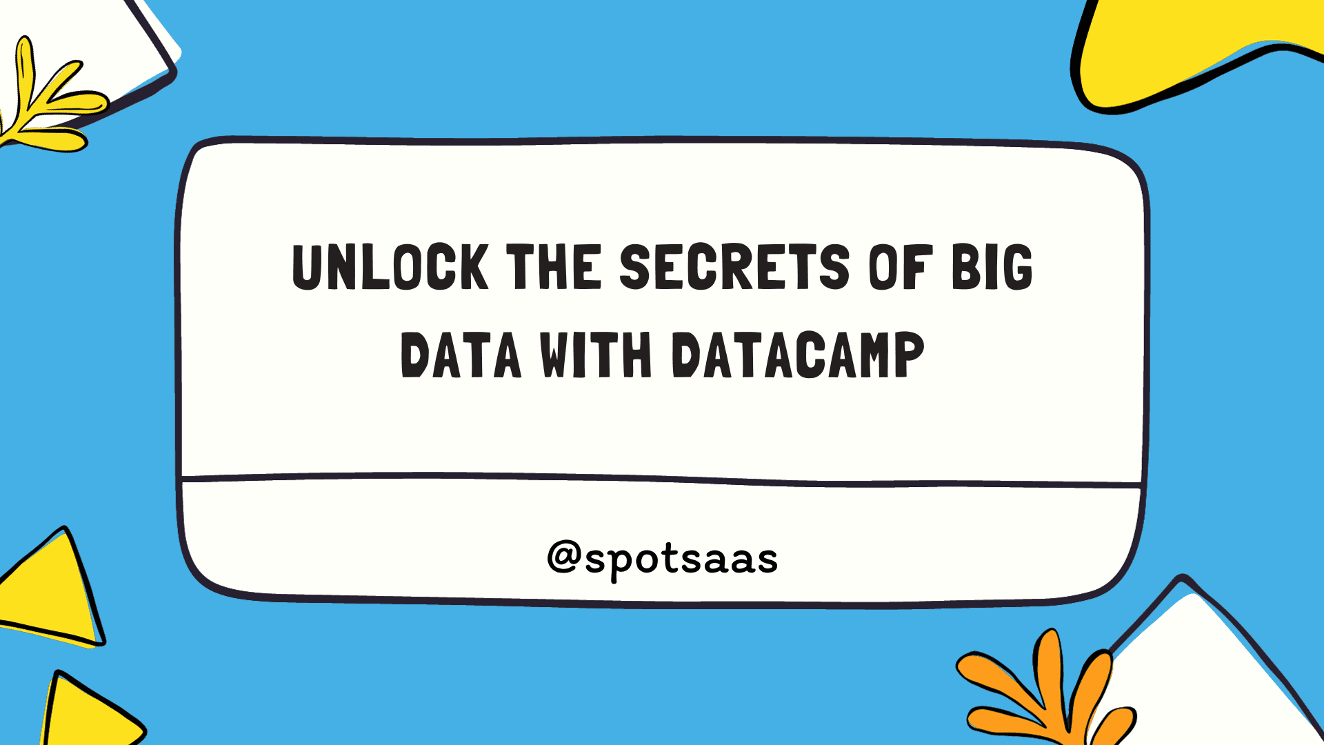 With Datacamp Unlock the Secrets of Big Data in 2026