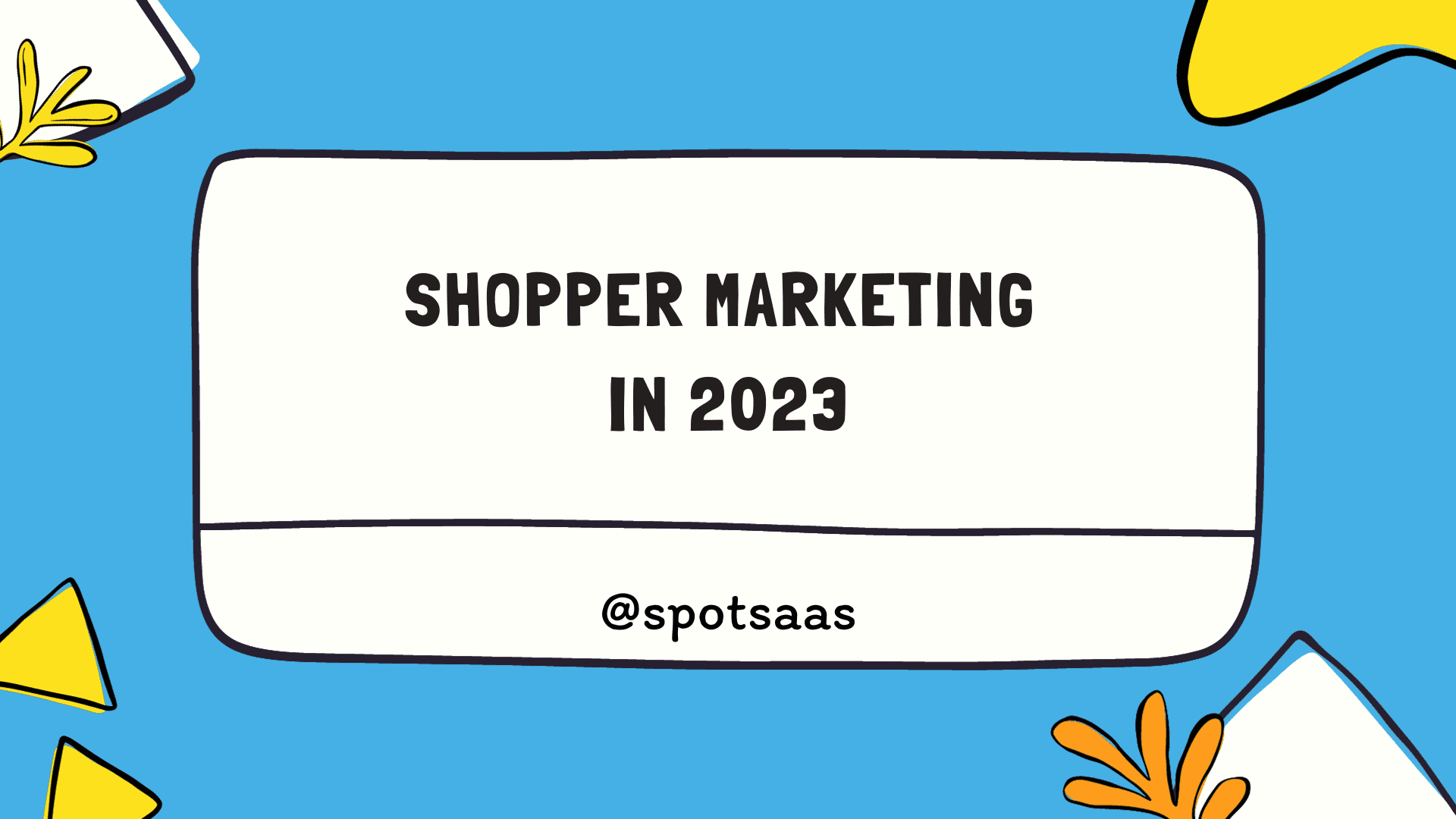 Shopper Marketing in 2023