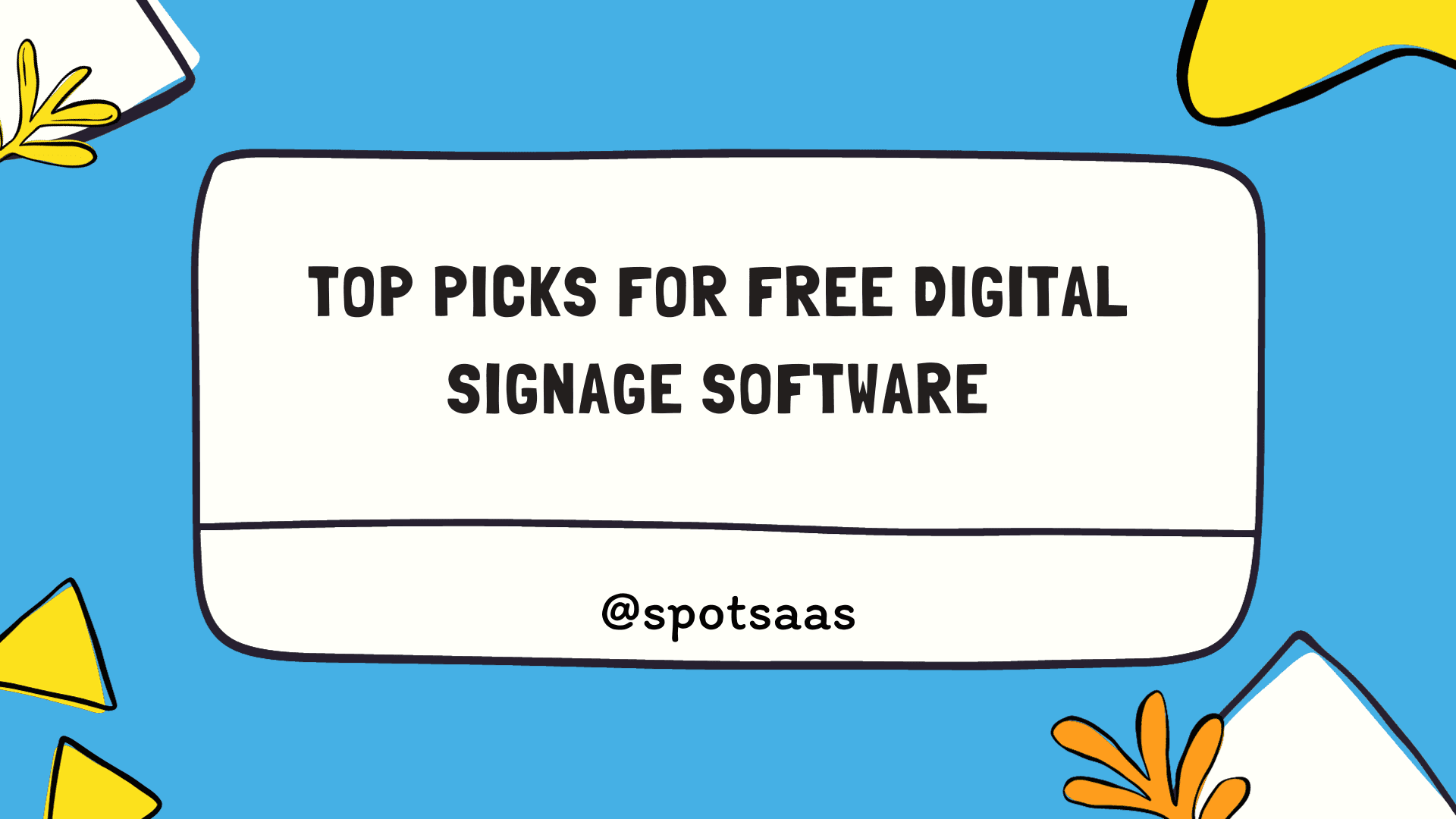 Top Picks for Free Digital Signage Software in 2026