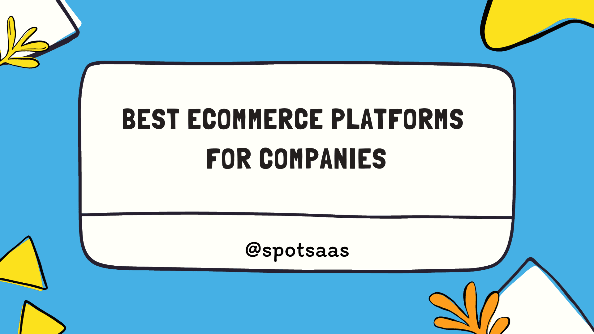 Ecommerce Platforms