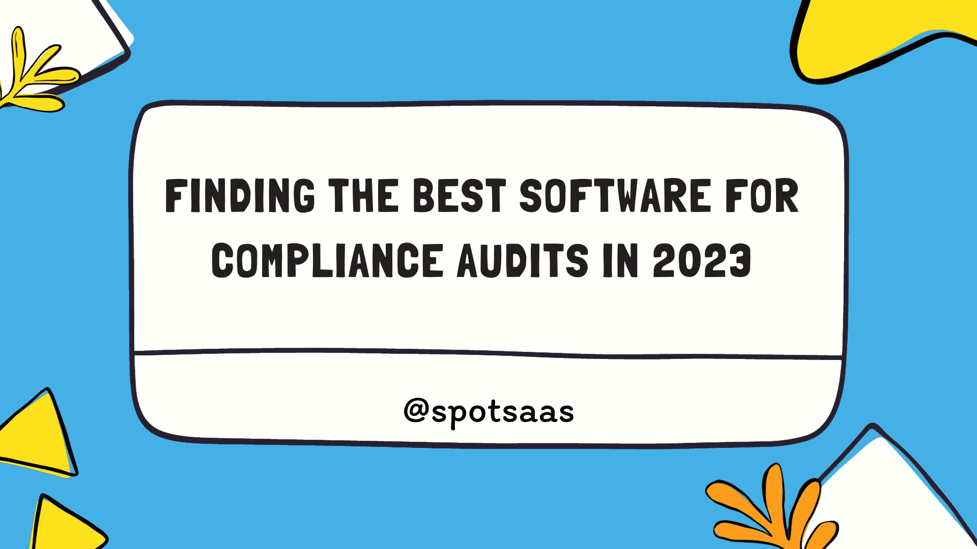 Finding the Best Software for Compliance Audits