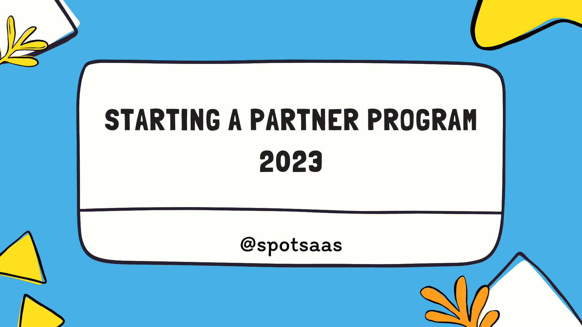 Starting A Partner Program: A Basic Guide