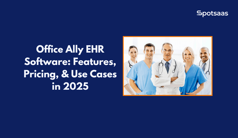 Office Ally EHR Software: Features, Pricing, & Use Cases in 2026