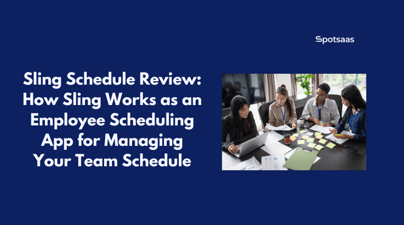 Sling Schedule Review_ How Sling Works as an Employee Scheduling App for Managing Your Team Schedule