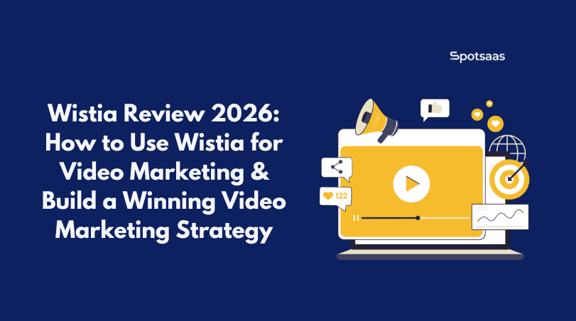 Wistia Review 2026: Video Marketing Platform Features, Pricing & Strategy Guide