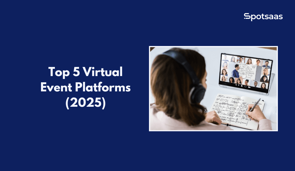 Top 5 Virtual Event Platforms (2025)