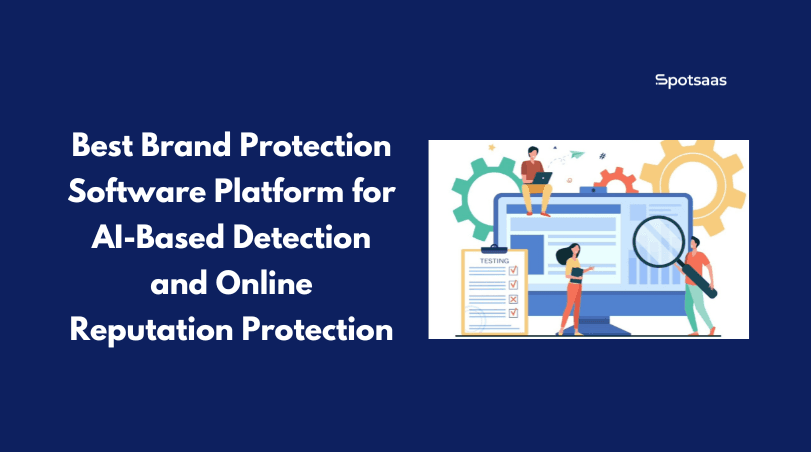 Best Brand Protection Software for AI-Based Detection and Online Reputation Protection in 2026