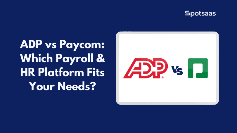 ADP vs Paycom 2026: Which Payroll & HR Software Is Right for Your Business?