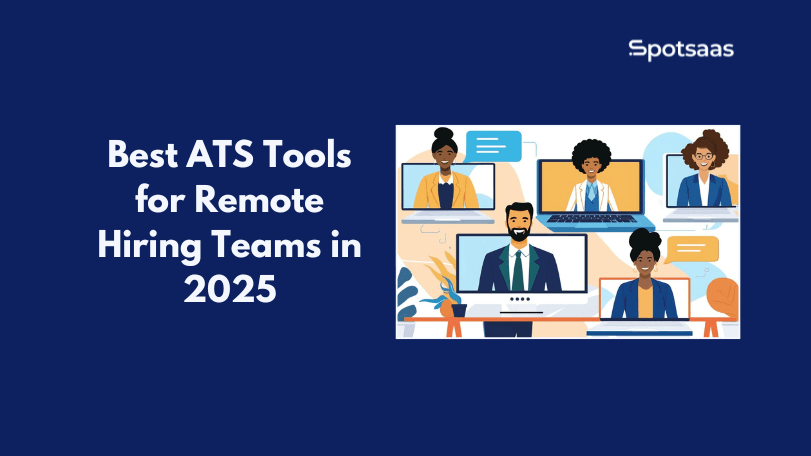 Best ATS Tools for Remote Hiring Teams in 2025
