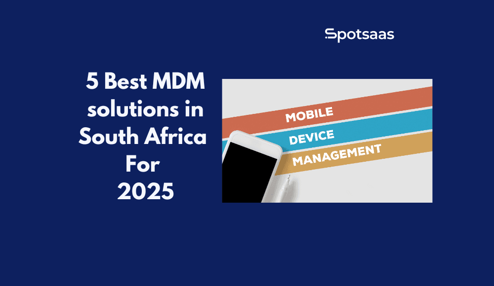 5 Best MDM solutions in South Africa