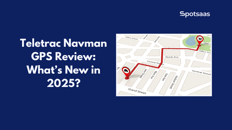 Teletrac Navman Review 2026: GPS, TN360, Telematics, and Driver Management Insights for Fleet Director Review