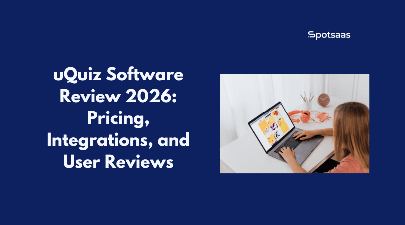 uQuiz Software Review 2026_ Pricing, Integrations, and User Reviews