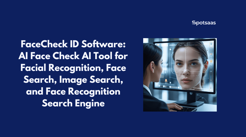FaceCheck ID Review 2026: AI Face Recognition Search Engine Explained