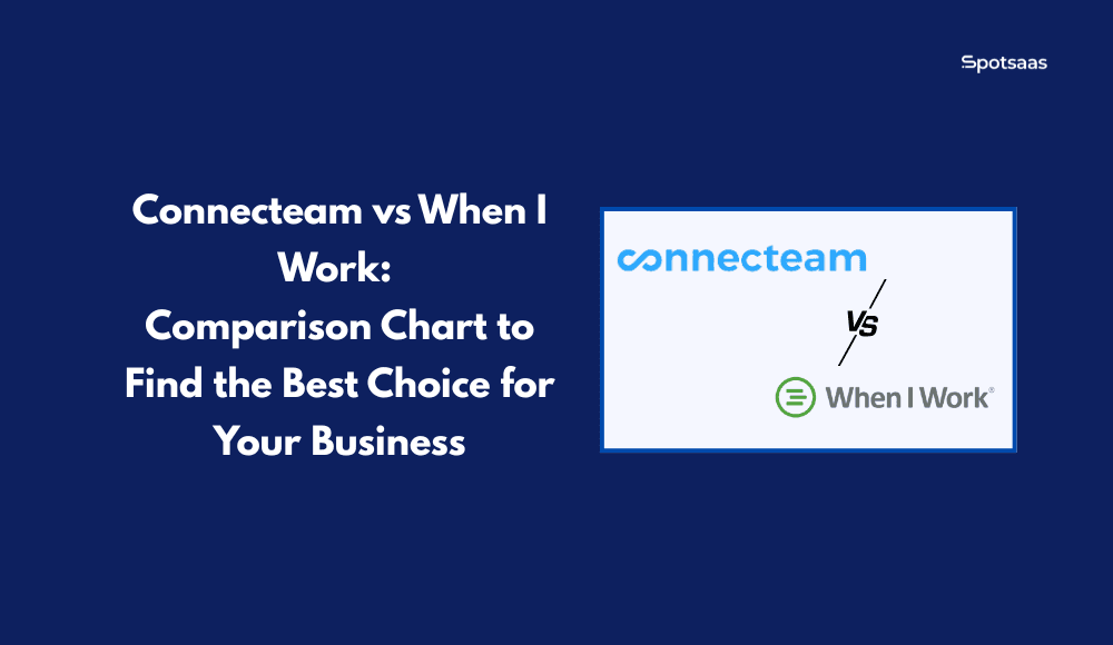 Connecteam vs When I Work
