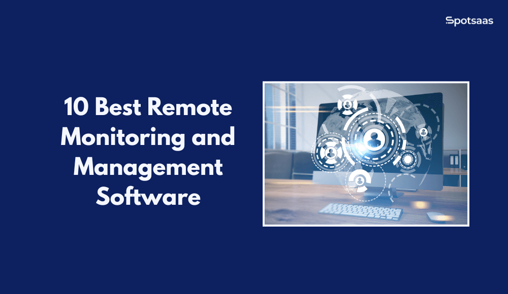 Remote Monitoring and management