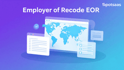 What Is an Employer of Record (EOR)? Complete Guide for 2026