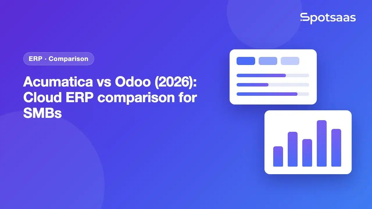 Spotsaas title card reading 'Acumatica vs Odoo (2026): Cloud ERP comparison for SMBs' with an ERP label and abstract dashboard charts