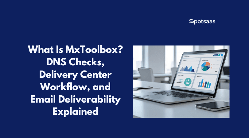 What Is MxToolbox? DNS Checks, Blacklist Monitoring, and Email ...