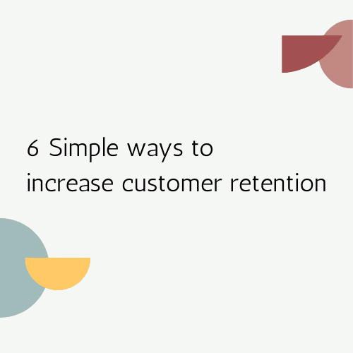 how to increase customer retention